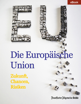 Die Europäische Union -  Frankfurter Allgemeine Archiv