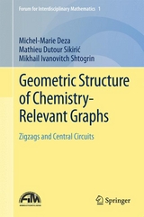 Geometric Structure of Chemistry-Relevant Graphs -  Michel-Marie Deza,  Mikhail Ivanovitch Shtogrin,  Mathieu Dutour Sikiric
