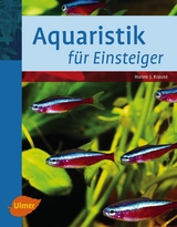 Aquaristik für Einsteiger - Krause, Hanns-J.