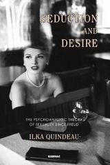 Seduction and Desire - Ilka Quindeau