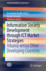 Information Society Development through ICT Market Strategies - Ermelinda Kordha Tolica, Kozeta Sevrani, Klodiana Gorica