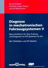 Diagnose in mechatronischen Fahrzeugsystemen, V: - Bernard Bäker, Andreas Unger