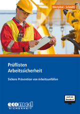 Prüflisten Arbeitssicherheit - Westphal, Peter; Schmitt, Martin
