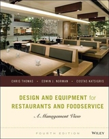 Design and Equipment for Restaurants and Foodservice - Thomas, Chris; Norman, Edwin J.; Katsigris, Costas