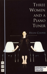 Three Women and a Piano Tuner (NHB Modern Plays) -  Helen Cooper