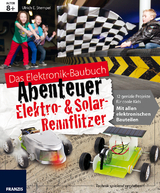 Abenteuer Elektro- & Solar-Rennflitzer - Ulrich E. Stempel