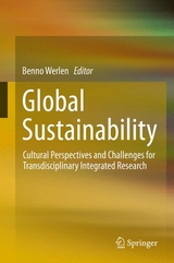 Global Sustainability, Cultural Perspectives and Challenges for Transdisciplinary Integrated Research - 