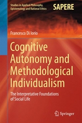 Cognitive Autonomy and Methodological Individualism - Francesco Di Iorio