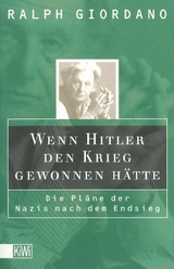 Wenn Hitler den Krieg gewonnen hätte -  Ralph Giordano