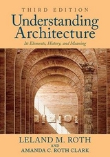 Understanding Architecture - Roth, Leland M.; Clark, Amanda C. Roth