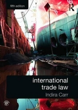 International Trade Law - Carr, Indira; Stone, Peter