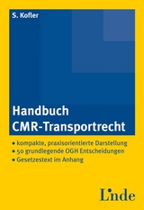 Handbuch CMR-Transportrecht - Stefan Kofler