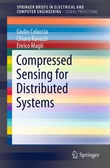 Compressed Sensing for Distributed Systems -  Giulio Coluccia,  Enrico Magli,  Chiara Ravazzi