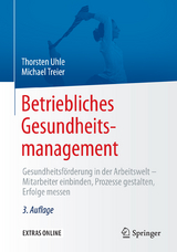 Betriebliches Gesundheitsmanagement - Thorsten Uhle, Michael Treier