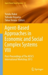 Agent-Based Approaches in Economic and Social Complex Systems VIII - 