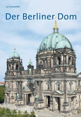 Der Berliner Dom - Lars Eisenlöffel