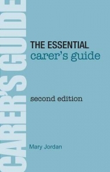 The Essential Carer's Guide - Jordan, Mary