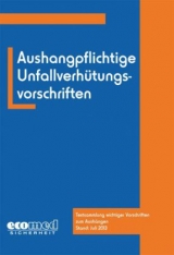 Aushangpflichtige Unfallverhütungsvorschriften