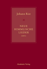 Johann Rist, Neue Himmlische Lieder (1651) - 