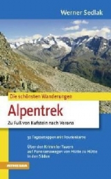 Die schönsten Wanderungen, Alpentrek - Werner Sedlak