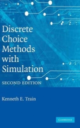 Discrete Choice Methods with Simulation - Train, Kenneth E.