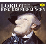 Loriot erzählt Richard Wagners Ring des Nibelungen (Re-Release) - Loriot