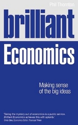 Brilliant Economics - Thornton, Phil