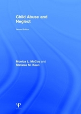 Child Abuse and Neglect - McCoy, Monica L.; Keen, Stefanie M.