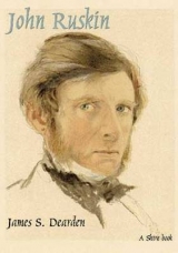 John Ruskin - Dearden, James S.