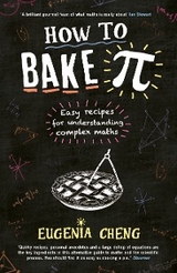 How to Bake Pi -  Cheng Eugenia Cheng