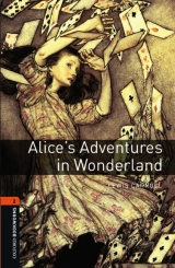 Oxford Bookworms Library / 7. Schuljahr, Stufe 2 - Alice's Adventures in Wonderland - Carroll, Lewis; Bassett, Jennifer