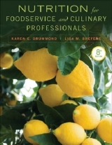 Nutrition for Foodservice and Culinary Professionals - Drummond, Karen E.; Brefere, Lisa M.