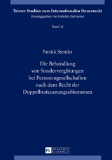 Die Behandlung von Sondervergütungen bei Personengesellschaften nach dem Recht der Doppelbesteuerungsabkommen - Patrick Stemler