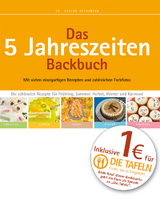 Das 5 Jahreszeiten Backbuch - Sascha Heinemann