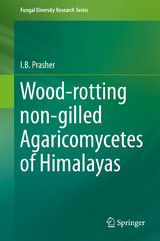 Wood-rotting non-gilled Agaricomycetes of Himalayas -  I.B. Prasher