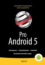Pro Android 5 -  Grant Allen,  Satya Komatineni,  Dave MacLean