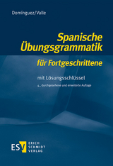 Spanische Übungsgrammatik für Fortgeschrittene - Domínguez, José María; Valle, Miguel