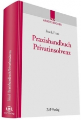 Praxishandbuch Privatinsolvenz - Frank Frind