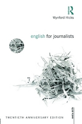 English for Journalists - Hicks, Wynford