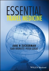 Essential Travel Medicine -  Gary Brunette,  Peter Leggat,  Jane N. Zuckerman