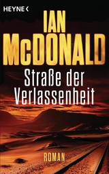 Straße der Verlassenheit -  Ian McDonald