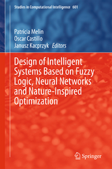 Design of Intelligent Systems Based on Fuzzy Logic, Neural Networks and Nature-Inspired Optimization - 