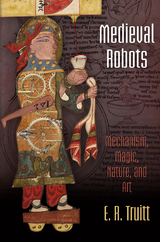 Medieval Robots -  E. R. Truitt
