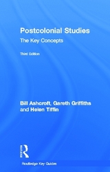 Post-Colonial Studies: The Key Concepts - Ashcroft, Bill; Griffiths, Gareth; Tiffin, Helen