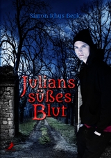 Julians süßes Blut - Simon Rhys Beck