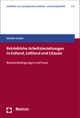 Betriebliche Arbeitsbeziehungen in Estland, Lettland und Litauen - Monika Gonser