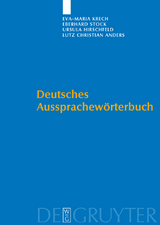 Deutsches Aussprachewörterbuch -  Eva-Maria Krech,  Eberhard Stock,  Ursula Hirschfeld,  Lutz-Christian Anders