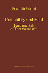 Probability and Heat - Friedrich Schlögl