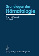 Grundlagen der Hämatologie - A.V. Hoffbrand, J.E. Pettit