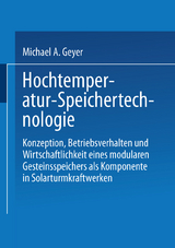 Hochtemperatur-Speichertechnologie - Michael A. Geyer